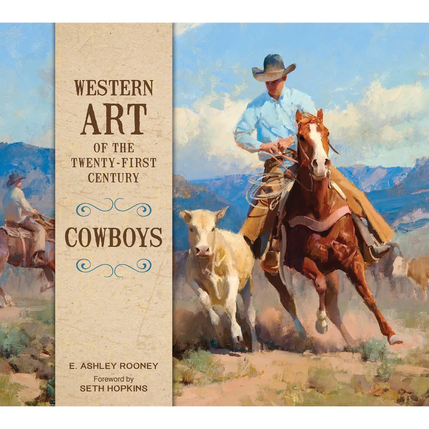 Western Art of the Twenty-First Century: Cowboys Coffee Table Book